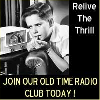 Join Our Old Time Radio Club